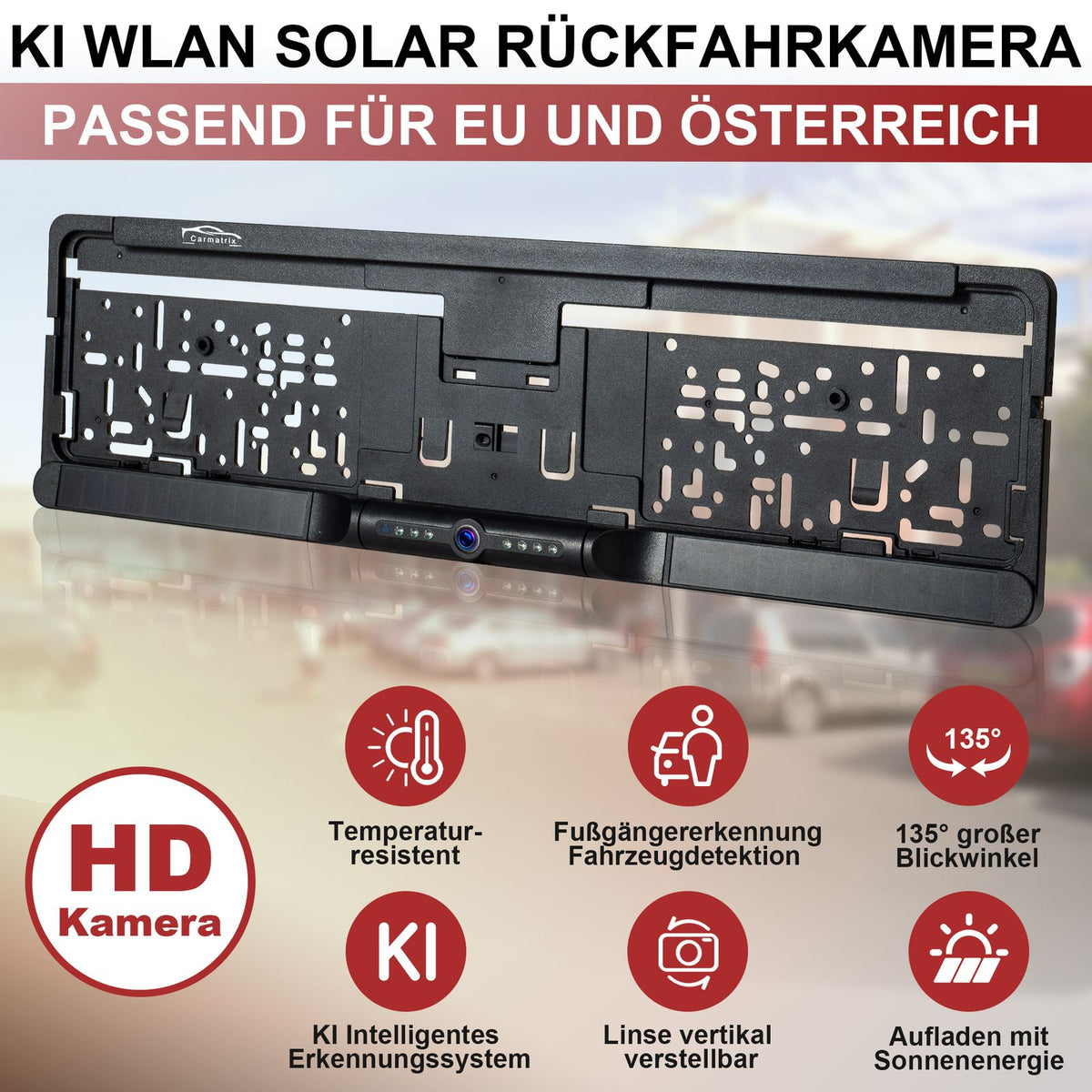 CARMATRIX Solar Auto WLAN Rückfahrkamera KI Personenerkennung